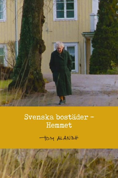Svenska bostäder: Hemmet
