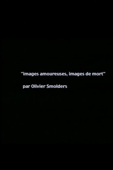Images of love, images of death