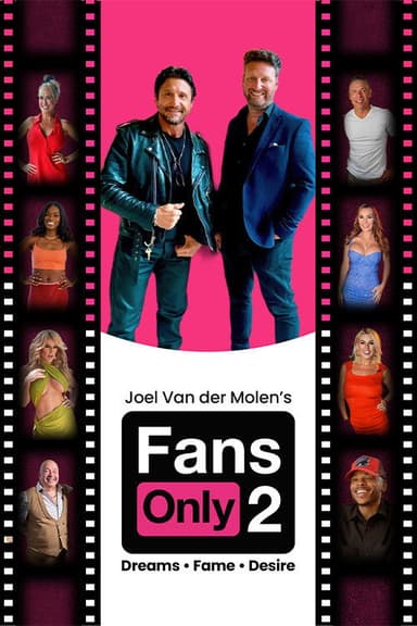 Fans Only 2: Dreams Fame Desire