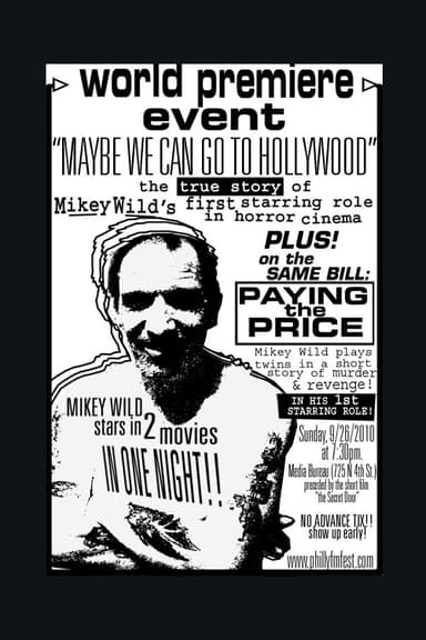 Maybe We Can Go to Hollywood