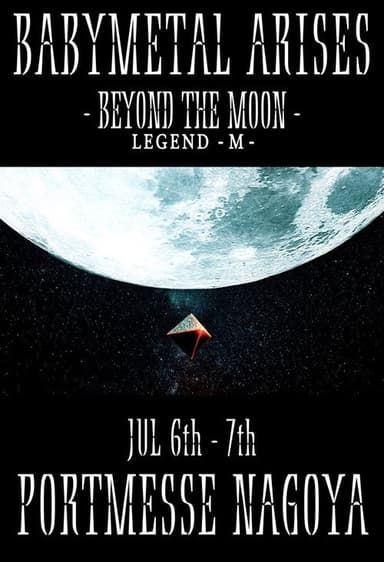 BABYMETAL ARISES - BEYOND THE MOON - LEGEND - M -