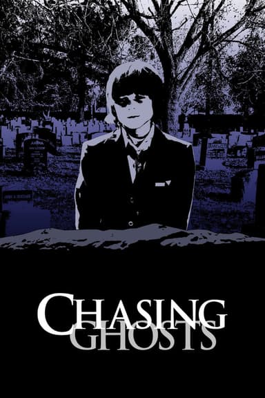Chasing Ghosts