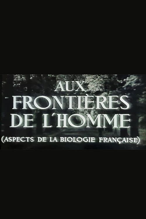 Aux frontières de l'Homme