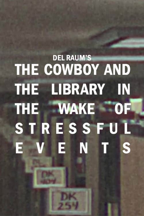 The Cowboy and the LIbrary in the Wake of Stressful Events