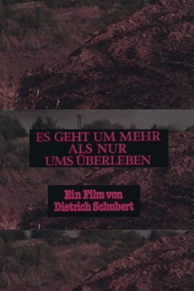 Es geht um mehr als nur ums Überleben