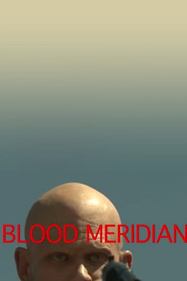 Blood Meridian Test Reel