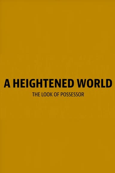 A Heightened World
