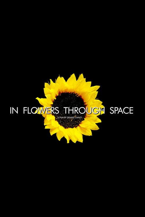 In Flowers Through Space