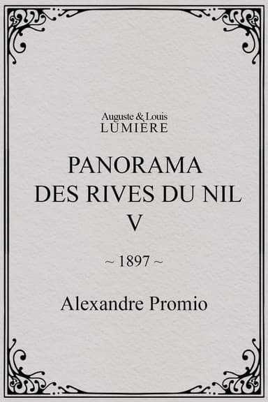 Panorama des rives du Nil, [V]
