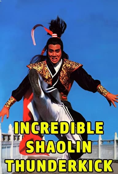 Incredible Shaolin Thunderkick