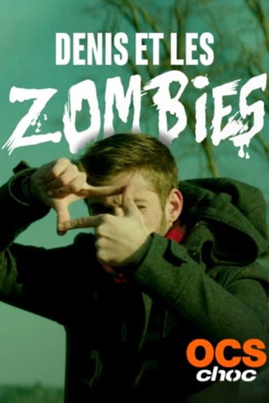 Denis et les zombies