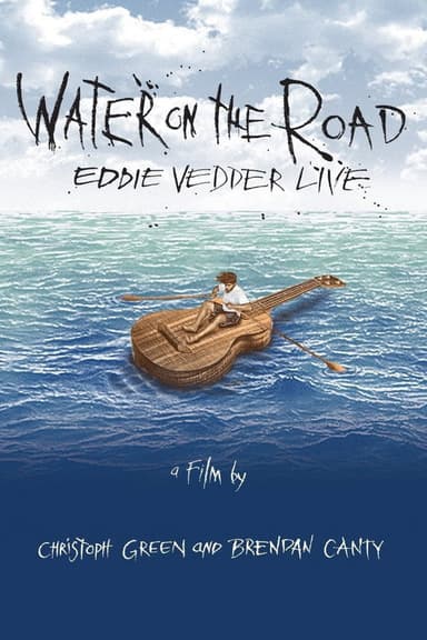Eddie Vedder: Water on the Road