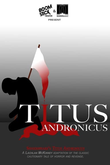 William Shakespeare's Titus Andronicus