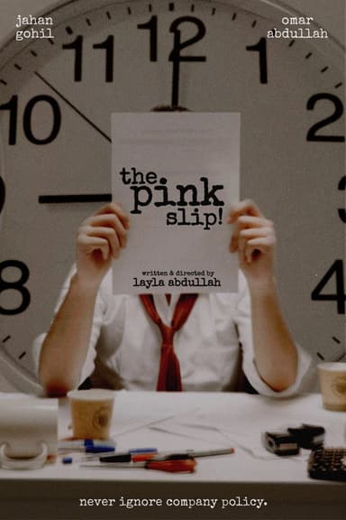 The Pink Slip!