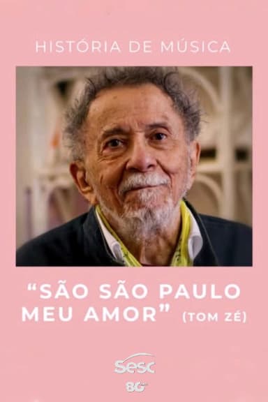 História de Música: "São São Paulo Meu Amor"