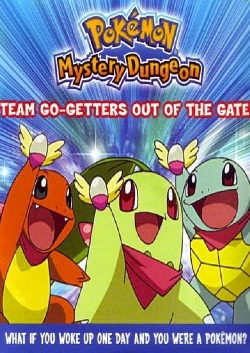 Pokémon Mystery Dungeon: Team Go-Getters Out of the Gate!