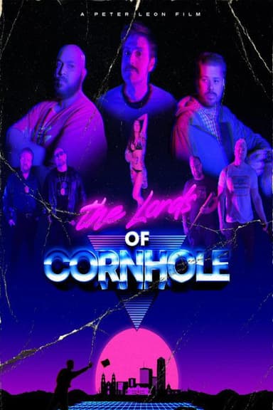 The Lords of Cornhole