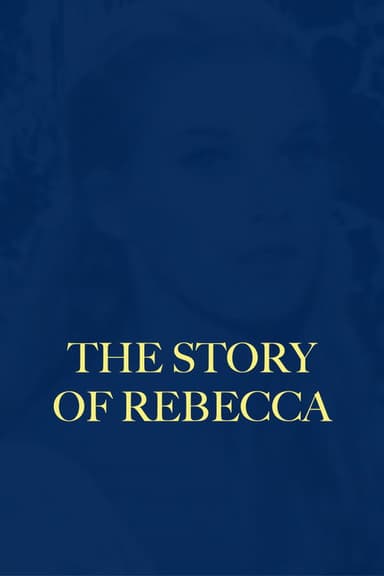 The Story of Rebecca