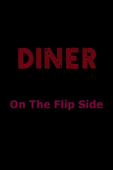 Diner: On The Flip Side