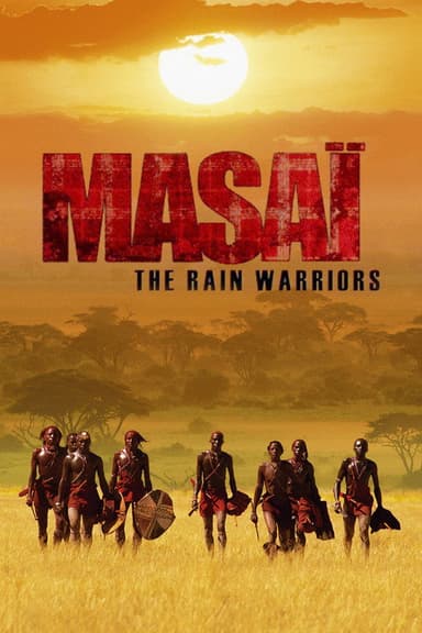 Masai and the Rain Warriors