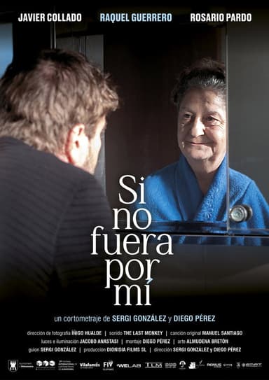 Si no fuera por mí