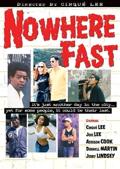 Nowhere Fast