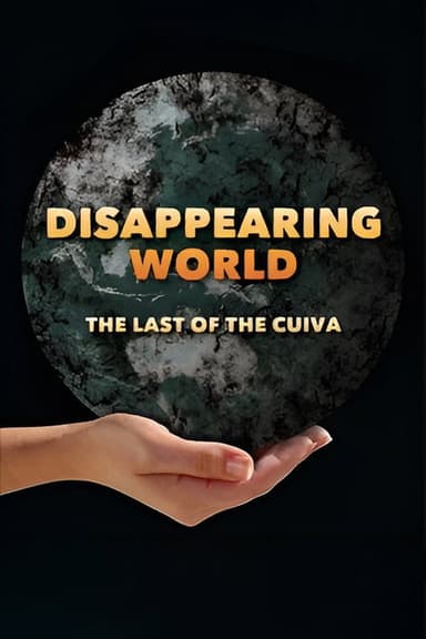 Disappearing World: The Last of the Cuiva