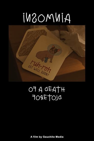 Insomnia Of A Death Foretold