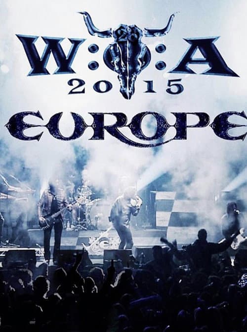 Europe: Live at W:O:A 2015