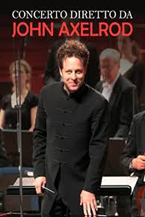 Concerto diretto da John Axelrod