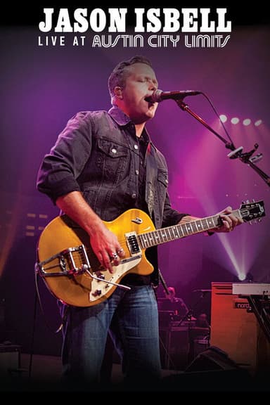 Jason Isbell - Live at Austin City Limits