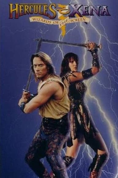 Hercules & Xena: Wizards of the Screen