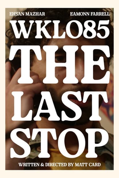 WKLO85: The Last Stop
