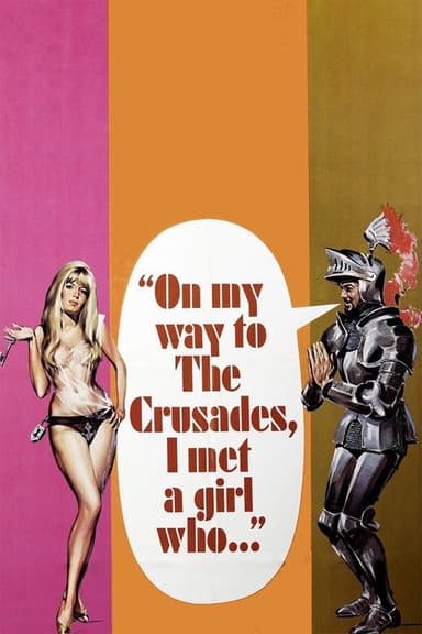 On My Way to the Crusades, I Met a Girl Who...