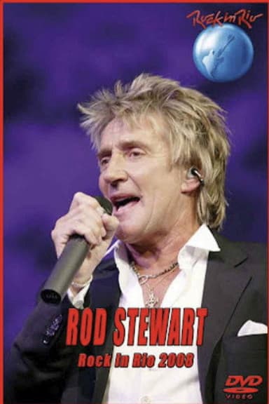 Rod Stewart - Rock In Rio 2008