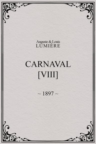 Carnival, [VIII]