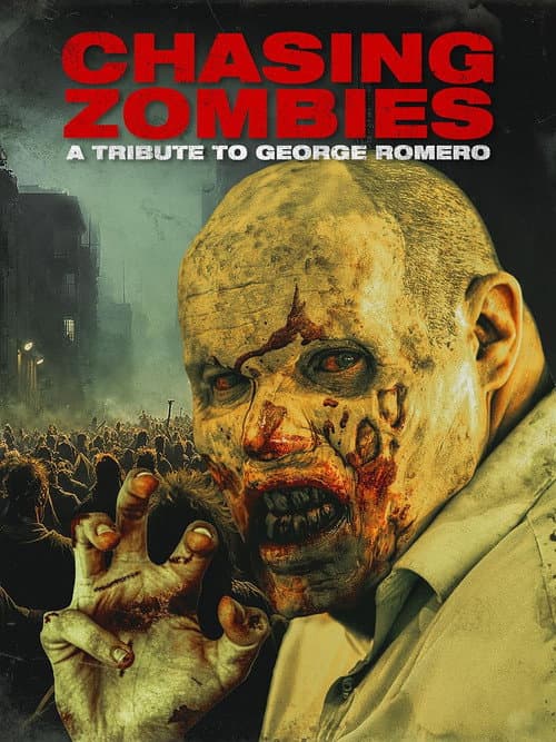 Chasing Zombies: A Tribute To George Romero