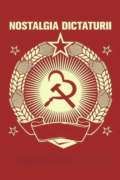Nostalgia for Dictatorship