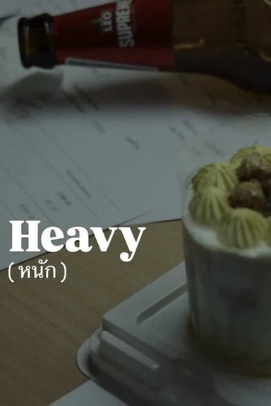 Heavy