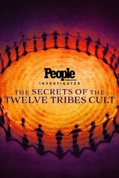 People Magazine Investigates: The Secrets of the Twelve Tribes Cult
