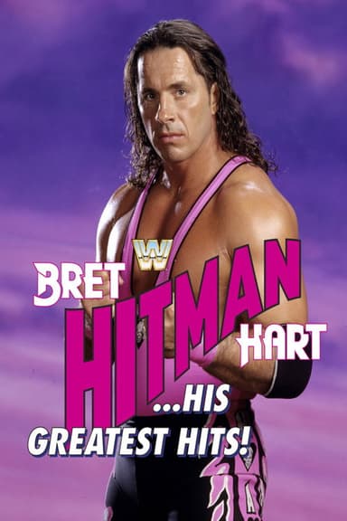 Bret "Hit Man" Hart: His Greatest Matches
