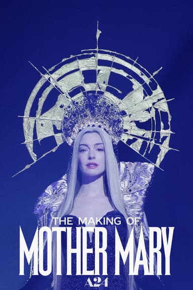 The Making of Mother Mary