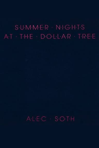 Summer Nights at the Dollar Tree