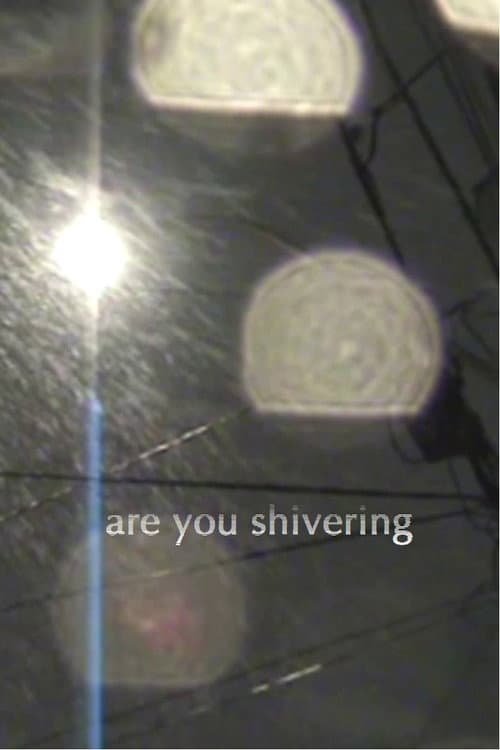 are you shivering