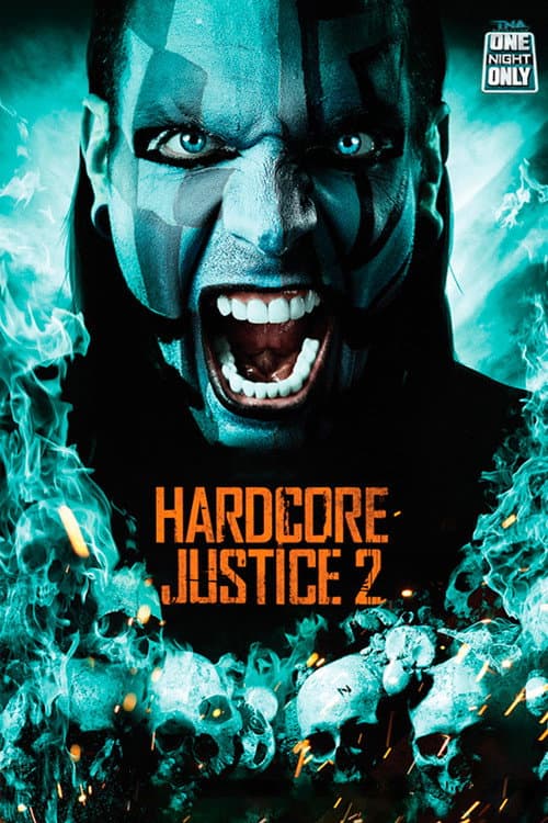 TNA One Night Only: Hardcore Justice 2