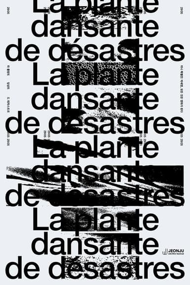La plante dansante de désastres