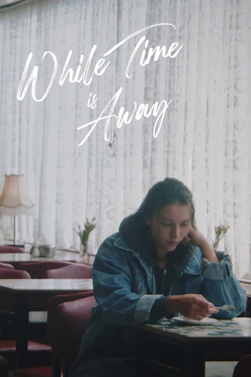 While Time is Away