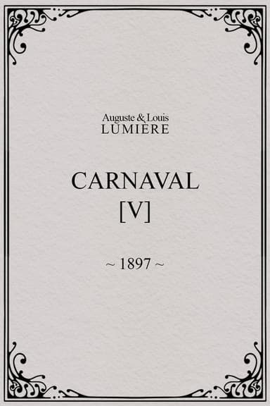 Carnival, [V]