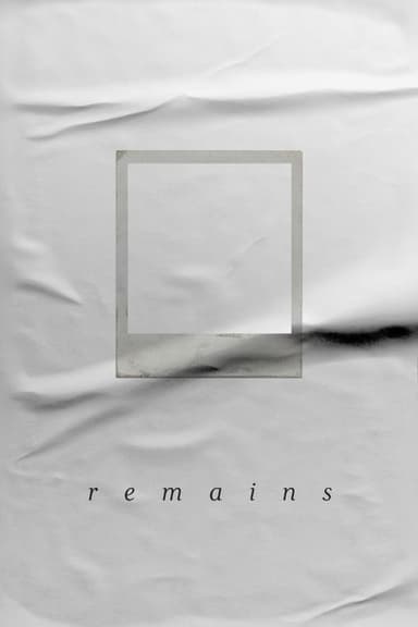 Remains