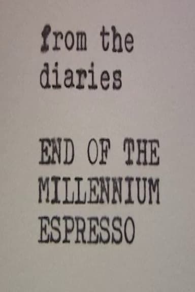 End of the Millennium Espresso